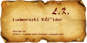 Ludmerszki Káldor névjegykártya